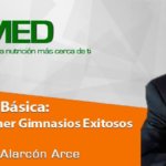 Podcast 02 – Mercadotecnia Básica: Secreto para poner Gimnasios Exitosos con el Ing. Agustín Alarcón