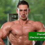 Dianabol (metandrostenolona)│Efectos secundarios, ventajas y dosis