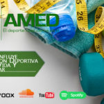 Podcast 373 AMED – Cómo Influye Nutrición Deportiva En Tu Vida Y Bienestar