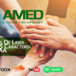 Podcast 391 AMED – 10 Tipos De Liderazgo Y 5 Caracteristicas AAA